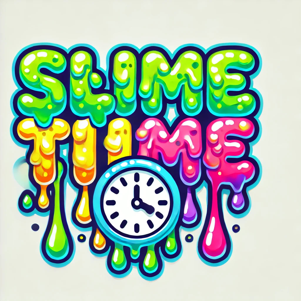 Slime Time